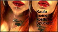 Kaufe meine köstliche Spucke!
