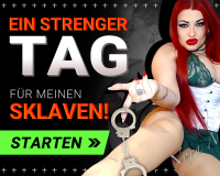 1 strenger Tag fr meinen Sklaven