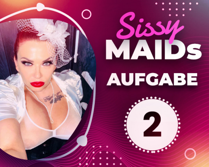 2. Sissy Maid Aufgabe