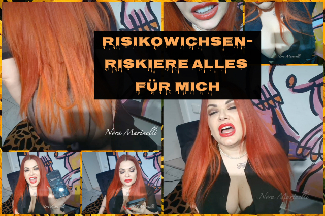 Risikowichsen-riskiere alles für mich
