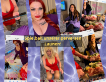 Spielball unserer perversen Launen!