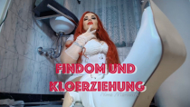 Findomtherapie und Kloerziehung