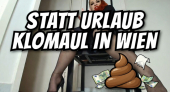Statt Urlaub Klomaul in Wien