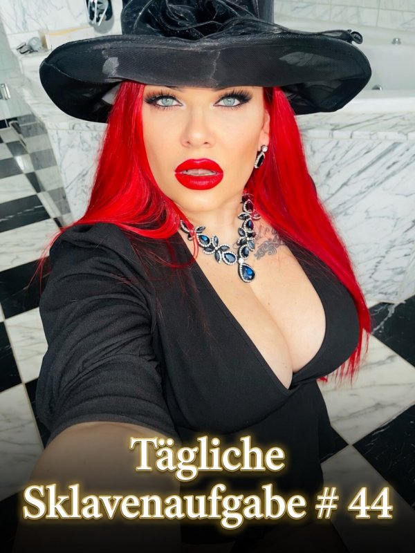 Tägliche Sklavenaufgabe 44
